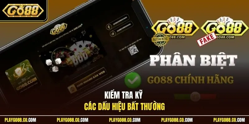 Kiểm tra kỹ các dấu hiệu bất thường