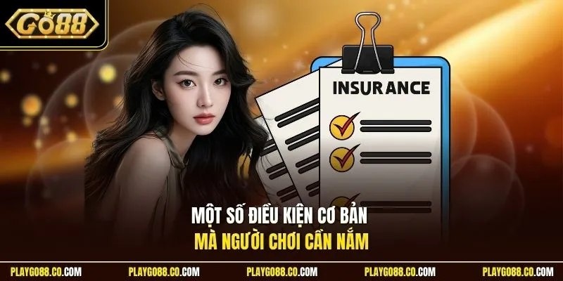 Một số điều kiện cơ bản mà người chơi cần nắm