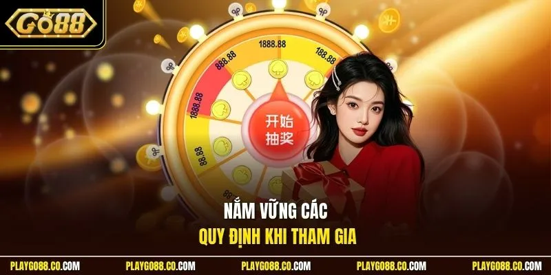Nắm vững các quy định khi tham gia