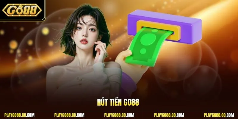 Rút tiền GO88