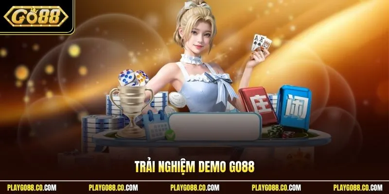 Trải nghiệm demo GO88